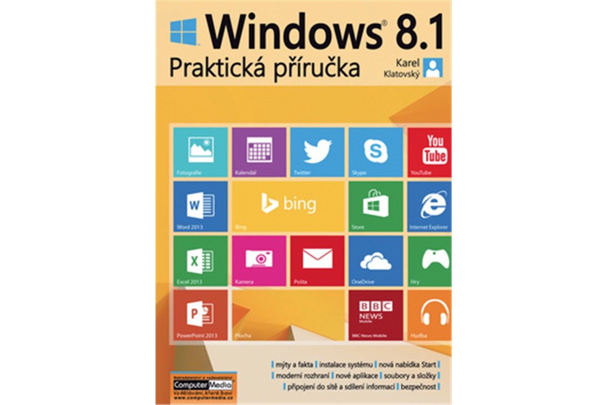 Windows 81 - Praktická příručka – Klatovský Karel