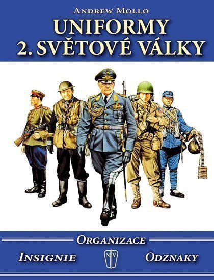 Uniformy 2 světové války - Organizace insignie odznaky – Mollo Andrew