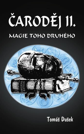 Čaroděj II - Magie toho druhého – Dušek Tomáš