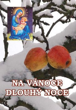 Na Vánoce dlouhý noce – group of authors