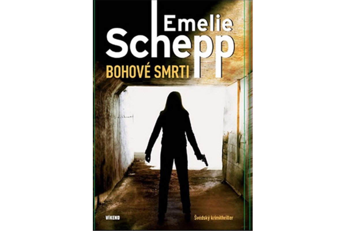 Bohové smrt – Schepp Emelie