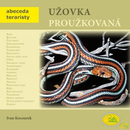 Užovka proužkovaná - Abeceda teraristy – Kocourek Ivan