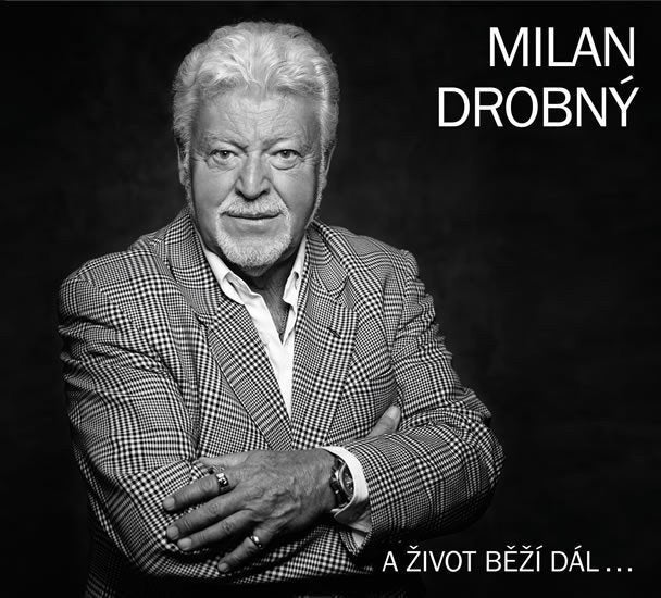 Milan Drobný - A život běží dál CD