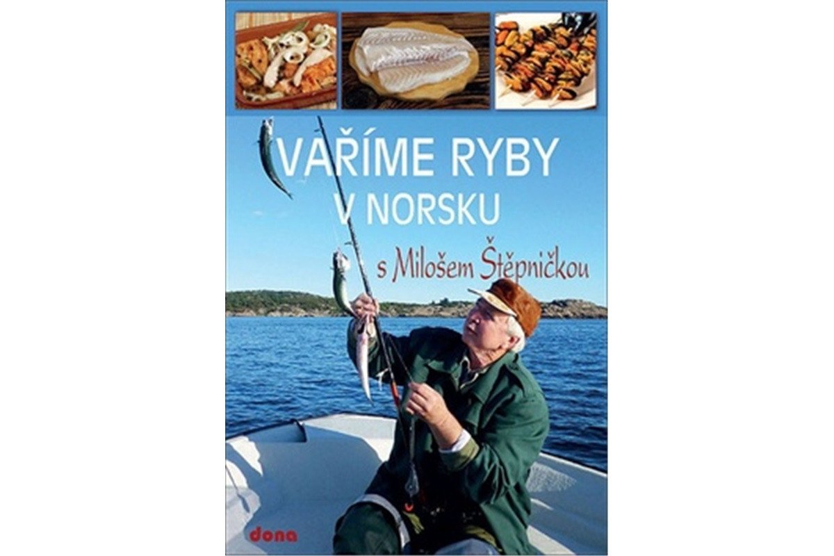 Vaříme ryby v Norsku s Milošem Štěpničkou – Štěpnička Miloš