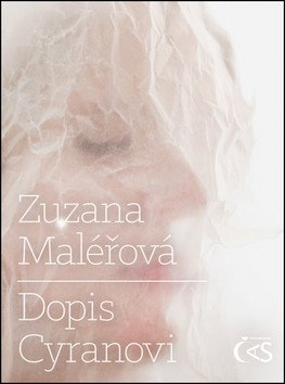 Dopis Cyranovi – Maléřová Zuzana