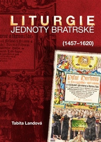 Liturgie Jednoty bratrské 1457–1620 – Landová Tabita