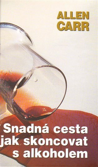 Snadná cesta jak skoncovat s alkoholem – Carr Allen