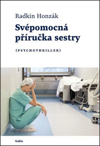Svépomocná příručka sestry – Honzák Radkin