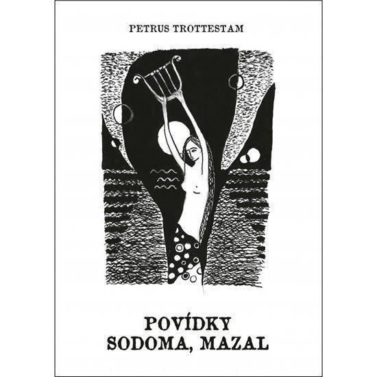 Povídky Sodoma Mazal – Trottestam Petrus