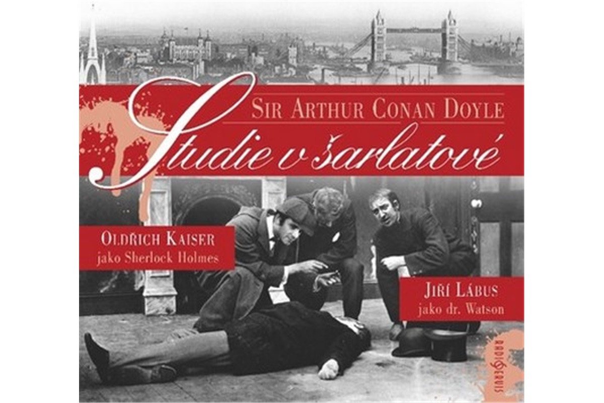 Studie v šarlatové - CD Čte Oldřich Kaiser a Jiří Lábus