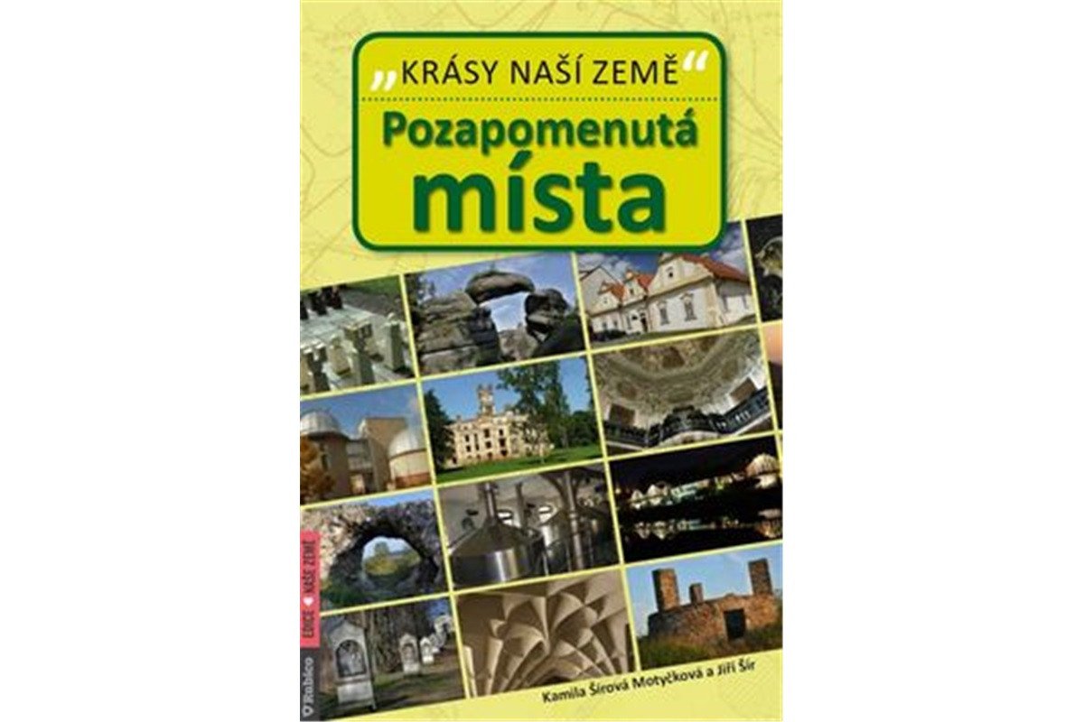 Pozapomenutá místa - Krásy naší země – Šír Jiří
