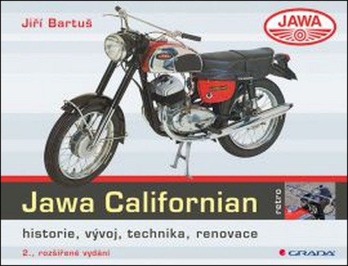 Jawa Californian - historie vývoj technika – Bartuš Jiří