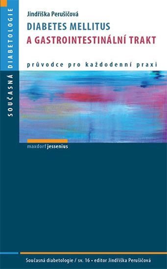 Diabetes mellitus a gastrointestinální trakt – Perušičová Jindřiška