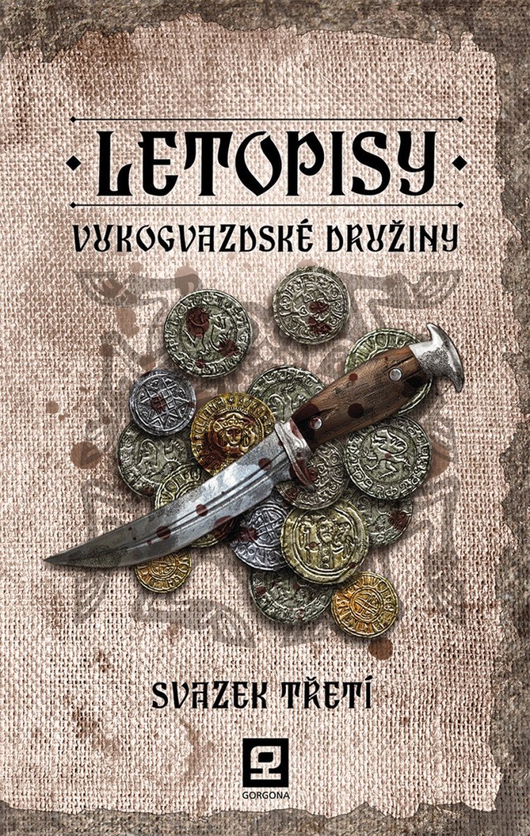 Letopisy Vukogvazdské družiny 3 – Vukogvazdská družina