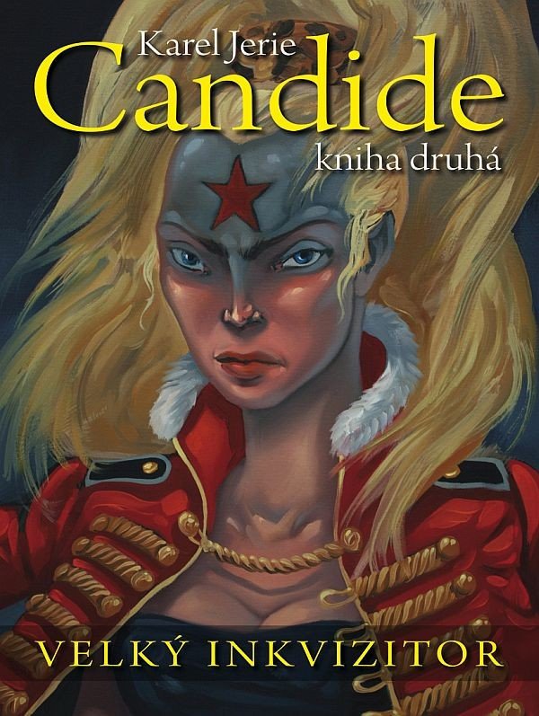 Candide 2 - Velký inkvizitor – Jerie Karel