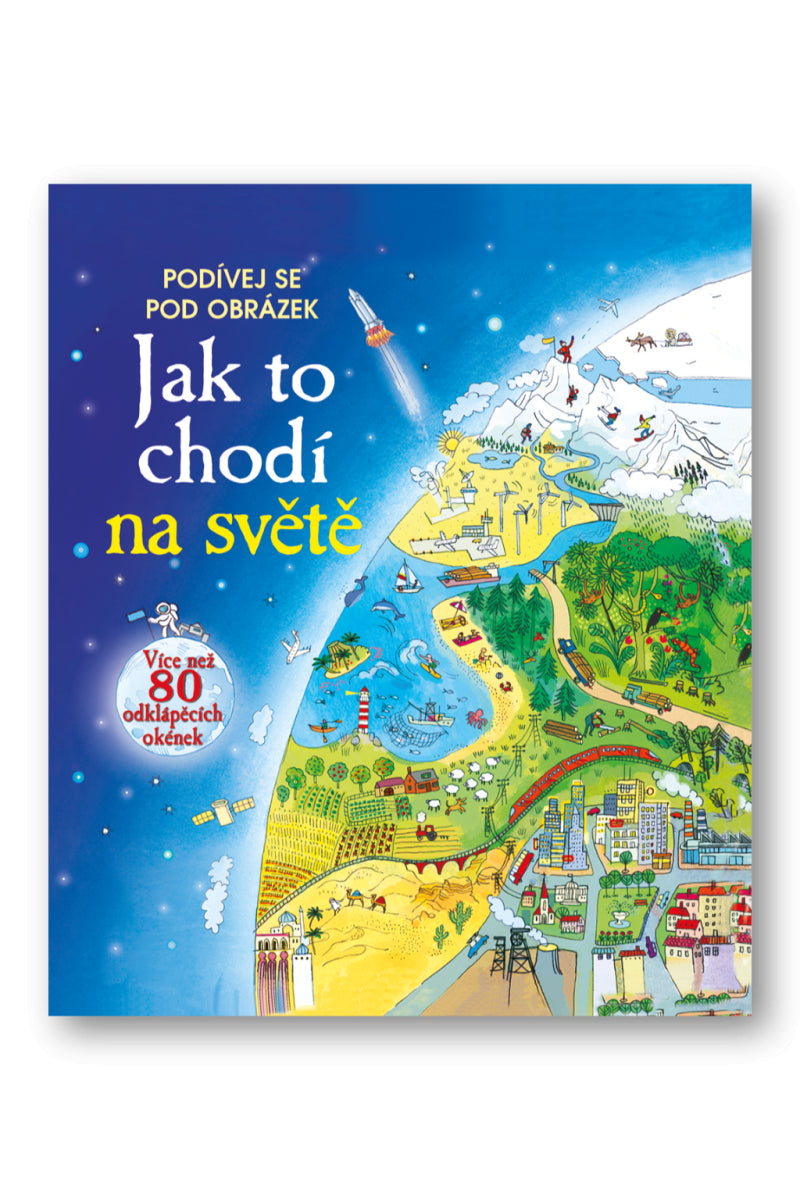 Jak to chodí na světě - Více než 80 odklápěcích okének