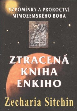 Ztracená kniha Enkiho – Sitchin Zecharia