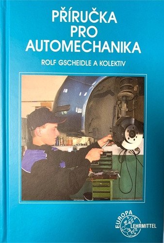 Příručka pro automechanika - 3 přepracované vydání – group of authors