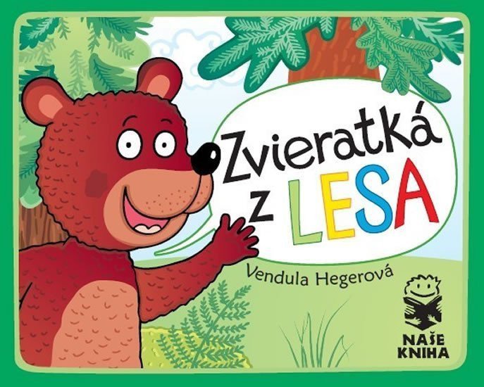 Zvieratká z lesa – Hegerová Vendula