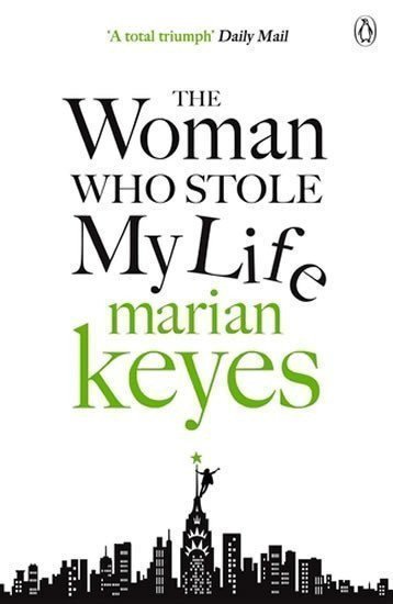 The Woman Who Stole My Life – Keyesová Marian