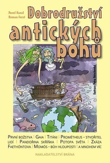 Dobrodružství antických bohů – Forst Roman (2015)