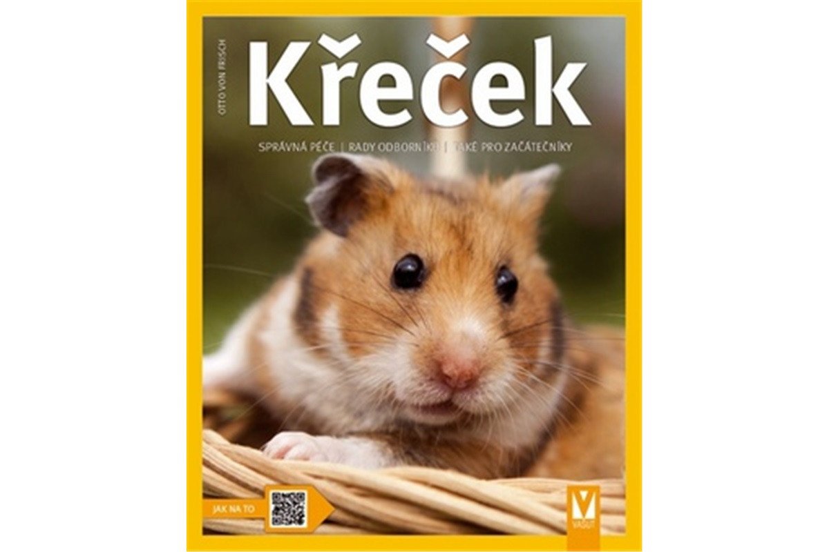 Křeček - Správná péče rady odborníka – von Frisch Otto
