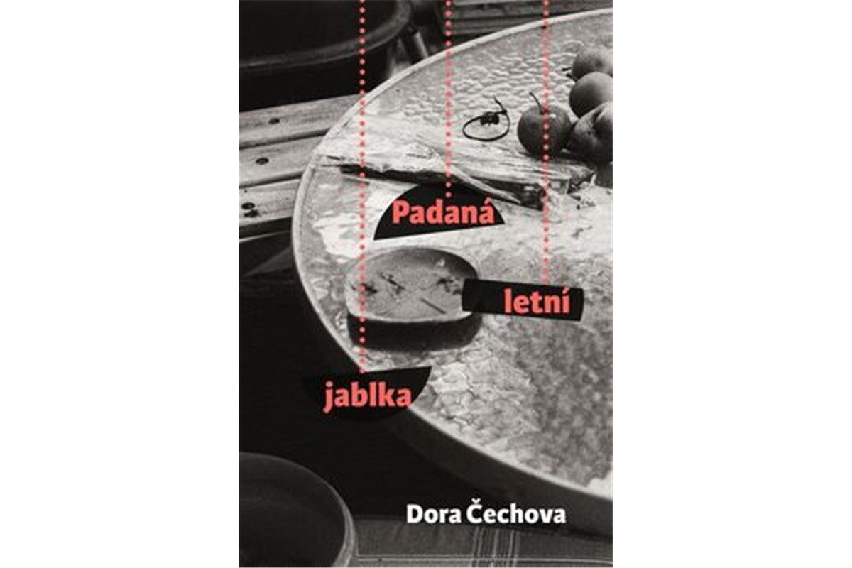 Padaná letní jablka – Čechova Dora