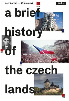 Stručné dějiny českých zemí  A Brief History of the Czech Lands – Čornej Petr
