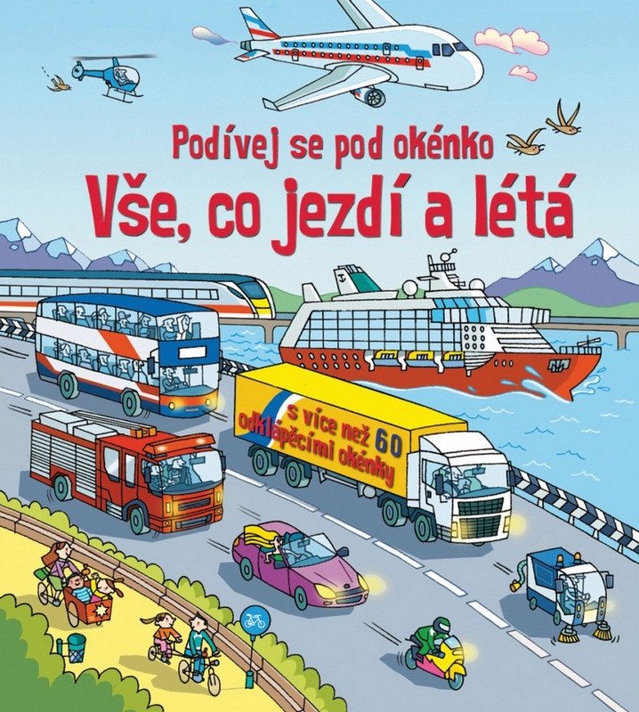 Vše co jezdí a létá - Podívej se pod okénko