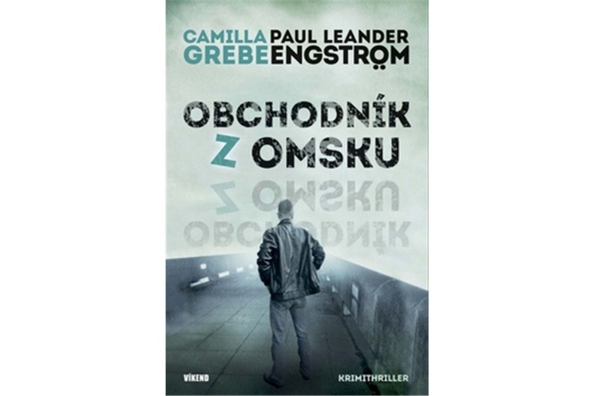 Obchodník z Omsku - Moskva noir 2 – Grebe Camilla