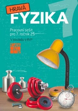 Hravá fyzika 7 - pracovní sešit – group of authors
