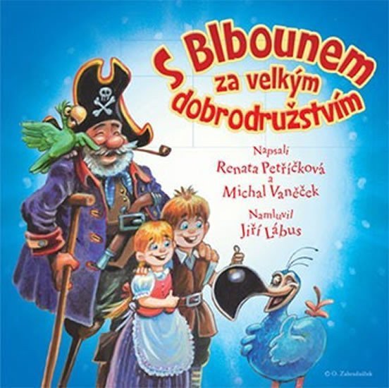 S Blbounem za velkým dobrodružstvím - CD Namluvil Jiří Lábus