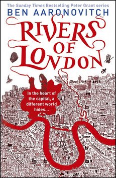 Rivers of London – Aaronovitch Ben