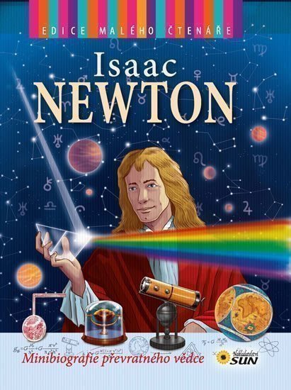 Isaac Newton - Edice malého čtenáře (2015)