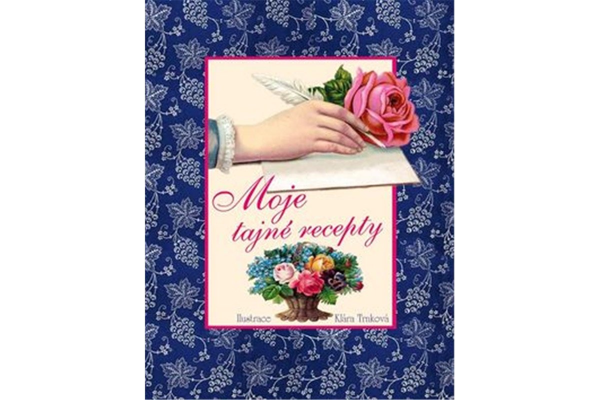 Moje tajné recepty – Trnková Klára