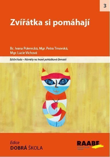 Zvířátka si pomáhají – group of authors