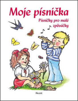 Moje písnička - Písničky pro malé zpěváčky – Seidel Jan