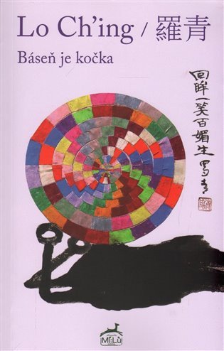 Báseň je kočka – Ching Lo