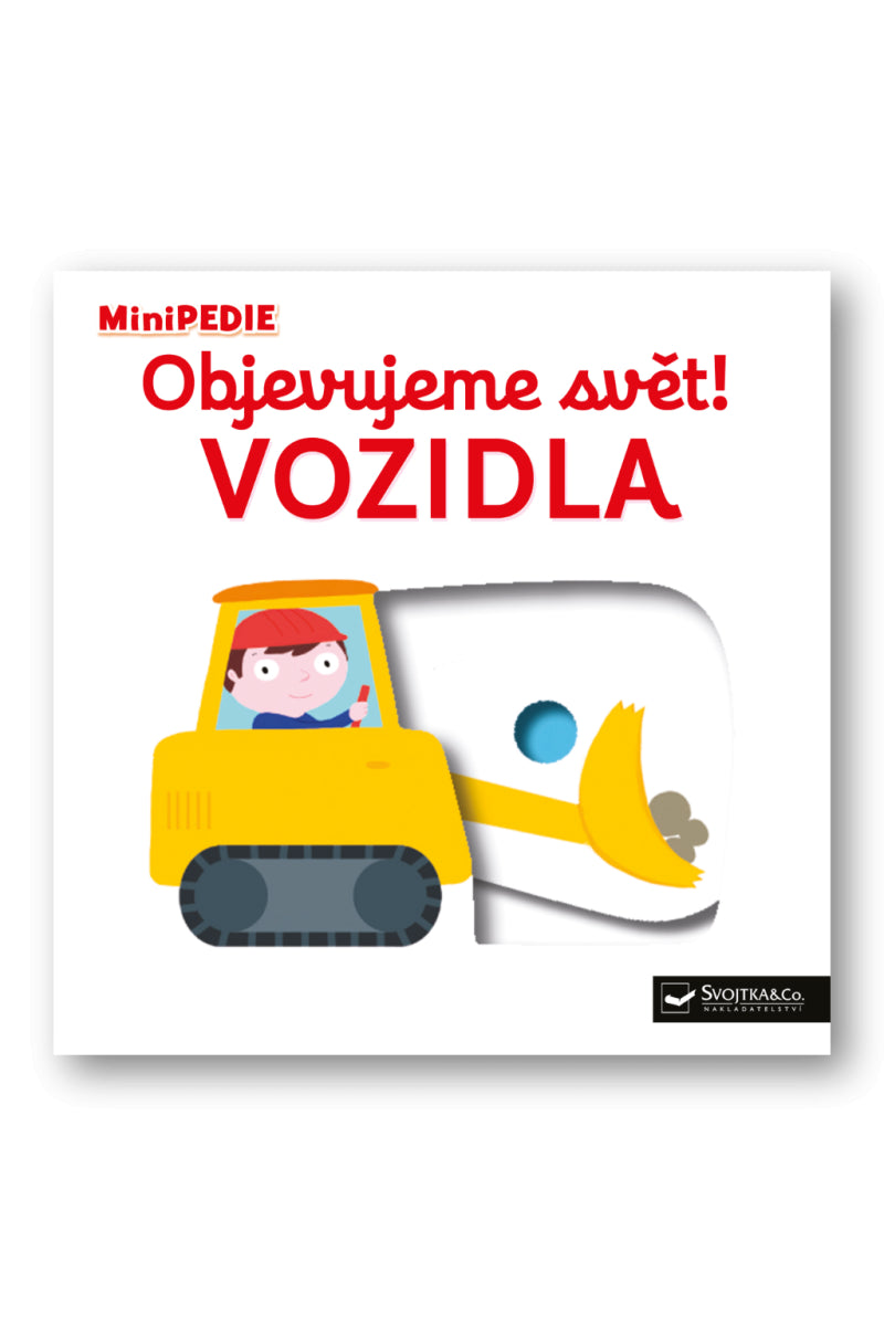 MiniPEDIE Objevujeme svět Vozidla – Choux Nathalie