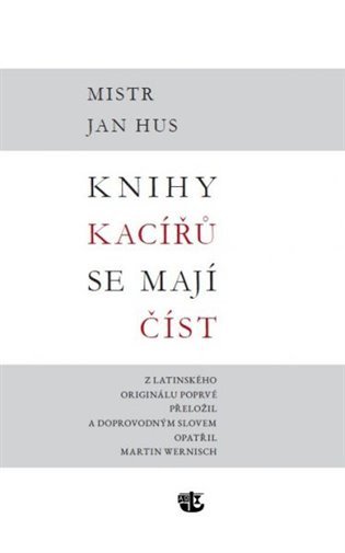 Knihy kacířů se mají číst – Hus Jan