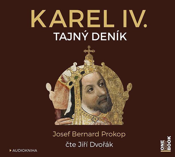 Karel IV - Tajný deník - 2 CDmp3 Čte Jiří Dvořák