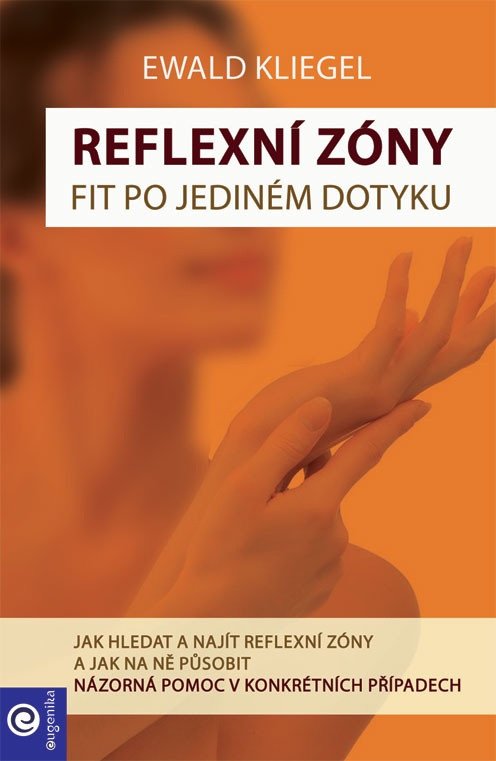 Reflexní zóny snadno - Fit po jediném dotyku – Kliegel Ewald