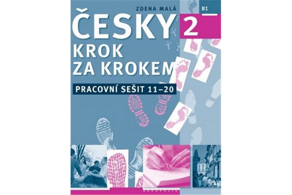 Česky krok za krokem 2 - Pracovní sešit 11-20 – Malá Zdena