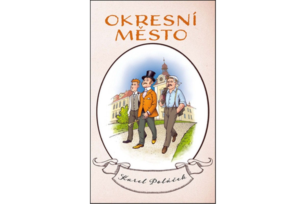 Okresní město – Poláček Karel
