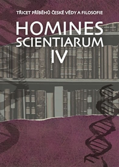Homines scientiarum IV - Třicet příběhů české vědy a filosofie  DVD – Grygarová Dominika