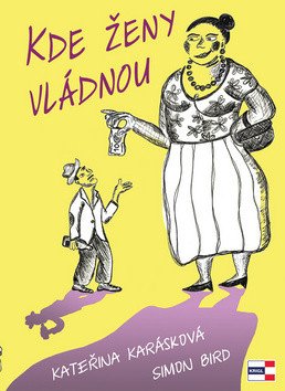 Kde ženy vládnou – Karásková Kateřina