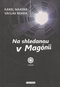 Na shledanou v Magónii – Benda Václav