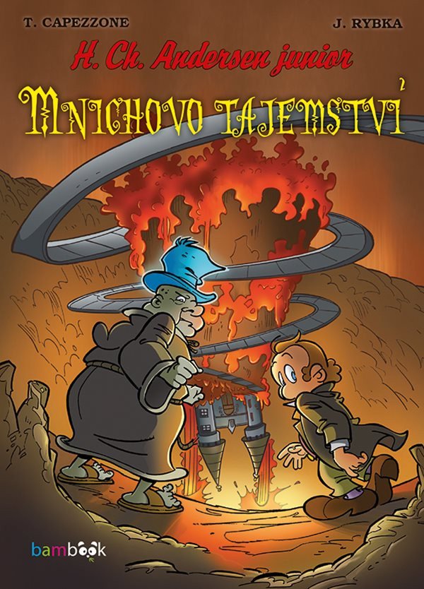 Mnichovo tajemství - H Ch Andersen junior – Capezzone Thierry