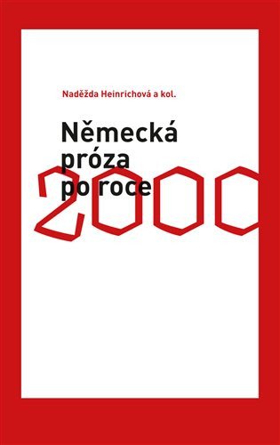 Německá próza po roce 2000 – Heinichová Naděžda