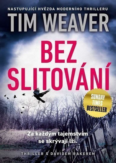 Bez slitování – Weaver Tim